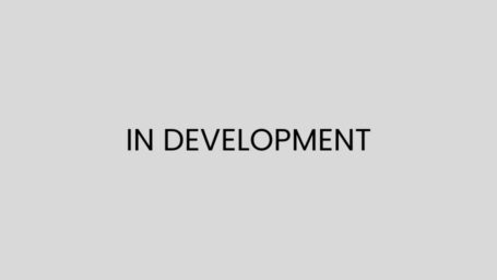 In Development